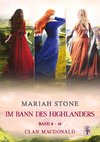 Im Bann des Highlanders Serie - Band 8-10 (Clan MacDonald)