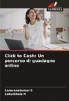 Click to Cash: Un percorso di guadagno online