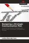 Designing a Strategic Communication Plan