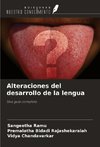 Alteraciones del desarrollo de la lengua