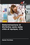 Determinazione di Ehrlichia canis nella città di Iquique, Cile