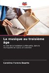 La musique au troisième âge