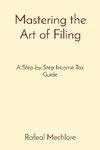 Mastering the Art of Filing