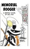 Memorial Booger A Graphic Novel