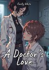 A Doctor's Love