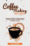 Coffee Making Recipes