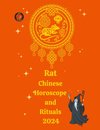 Rat  Chinese Horoscope and  Rituals  2024