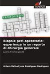 Biopsie peri-operatorie: esperienza in un reparto di chirurgia generale