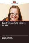 Syndromes de la tête et du cou