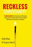 Reckless Christianity