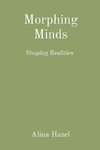 Morphing Minds