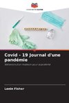 Covid - 19 Journal d'une pandémie