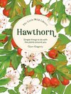 The Little Wild Library: Hawthorn
