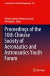 Proceedings of the 10th Chinese Society of Aeronautics and Astronautics Youth Forum