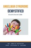 Angelman Syndrome Demystified