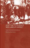 Adapting to Russia's New Labour Market