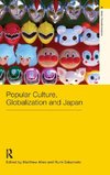 Popular Culture, Globalization and Japan