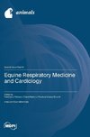 Equine Respiratory Medicine and Cardiology