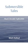 Submersible Tales