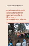 Nombres tradicionales kamba otorgados al nacer como seña de identidad e instrumento de relación