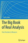The Big Book of Real Analysis