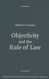 Kramer, M: Objectivity and the Rule of Law