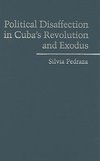 Polit Disaffect Cuba Rev and Exodus