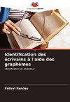 Identification des écrivains à l'aide des graphèmes