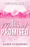The Moment Promised