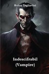 Indescifrabil (Vampire)