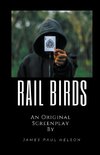 Rail Birds
