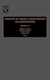 Adv in Library Admin & Org Vol 25