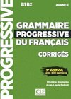 Grammaire progressive du francais - Niveau avance (B1/B2) - Corriges