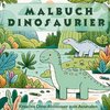 Mein urzeitliches Dinosaurier Malbuch - Kreative und faszinierende Dino - Ausmalvorlagen.