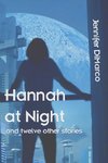Hannah at Night and Twelve Other Stories