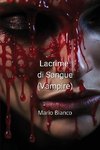 Lacrime di Sangue  (Vampire)