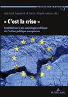 ' C'est la crise '