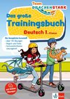 Team Drachenstark: Das große Trainingsbuch Deutsch 1. Klasse