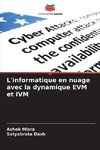 L'informatique en nuage avec la dynamique EVM et IVM