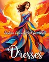 Fashion Dresses Coloring Book for Adults