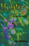 Hunter's Honey, Allison's Story