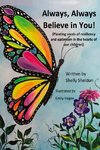 Always, Always Believe in You!