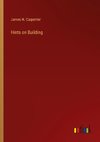 Hints on Building