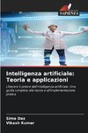 Intelligenza artificiale: Teoria e applicazioni