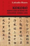 Kokoro - Hints and Echoes of Japanese Inner Life