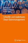 Schnelles und skalierbares Cloud-Datenmanagement