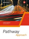 Pathway Approach. Schülerband. Einführungsphase Sekundarstufe II  - Ausgabe Nordrhein-Westfalen / Nord 2024