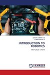 INTRODUCTION TO ROBOTICS