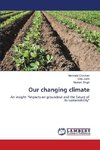 Our changing climate