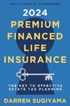 2024 Premium Financed Life Insurance
